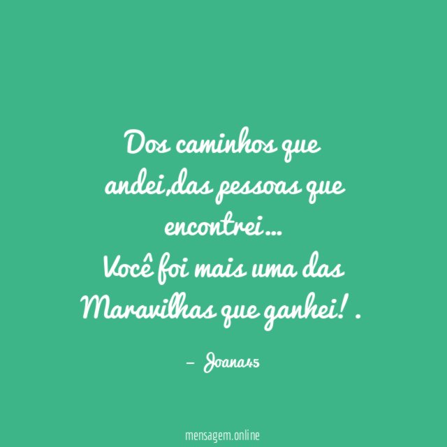 Dos caminhos que andei