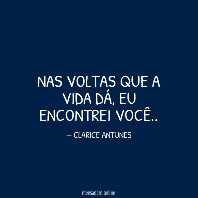 Nas voltas que a vida dá
