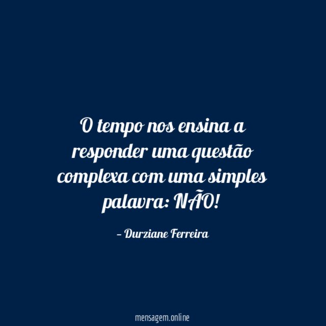 O tempo nos ensina a responder uma questão