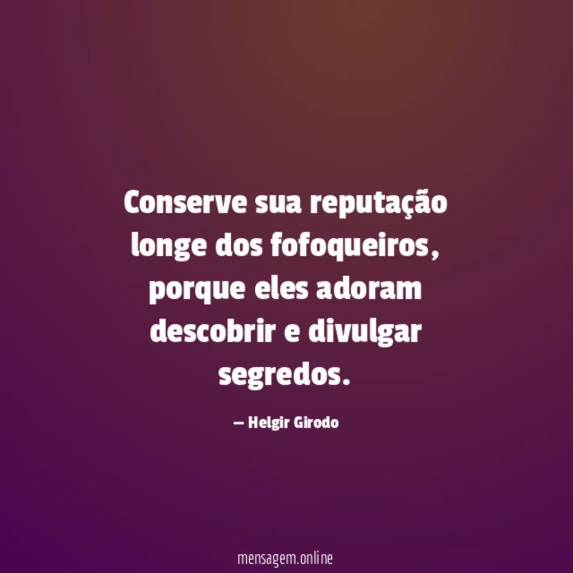 Conserve sua reputação longe dos fofoqueiros