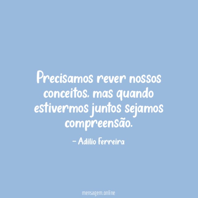 Precisamos rever nossos conceitos