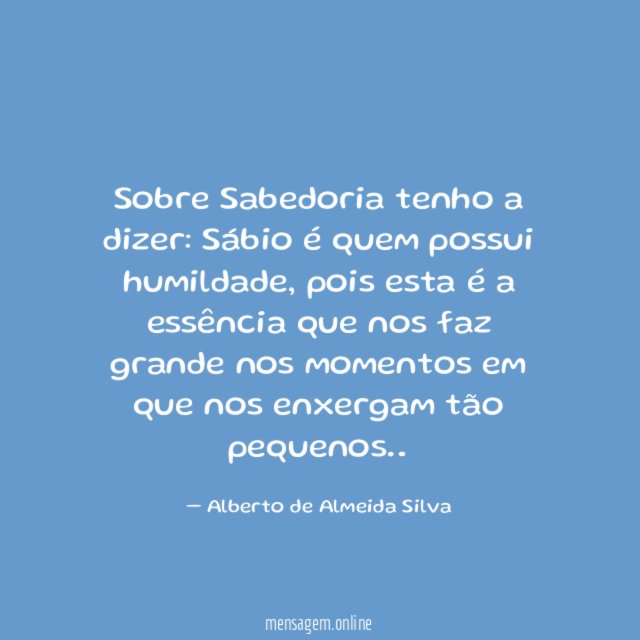 Sobre Sabedoria tenho a dizer
