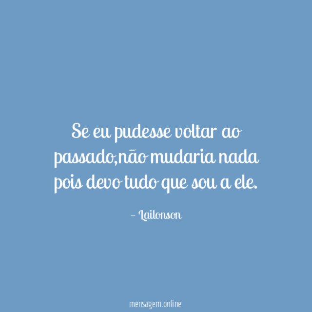 Se eu pudesse voltar ao passado