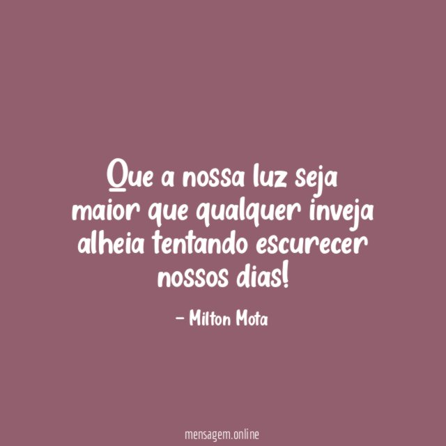 Que a nossa luz seja maior que qualquer