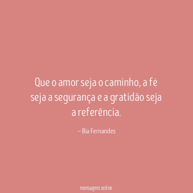 Que o amor seja o caminho