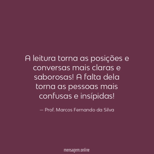 A leitura torna as posições e conversas mais claras e saborosas