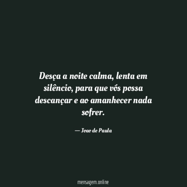 Desça a noite calma