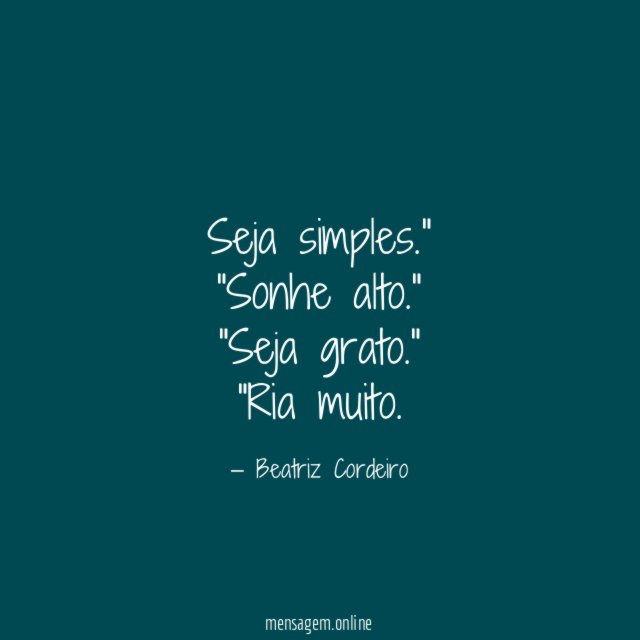 Seja simples