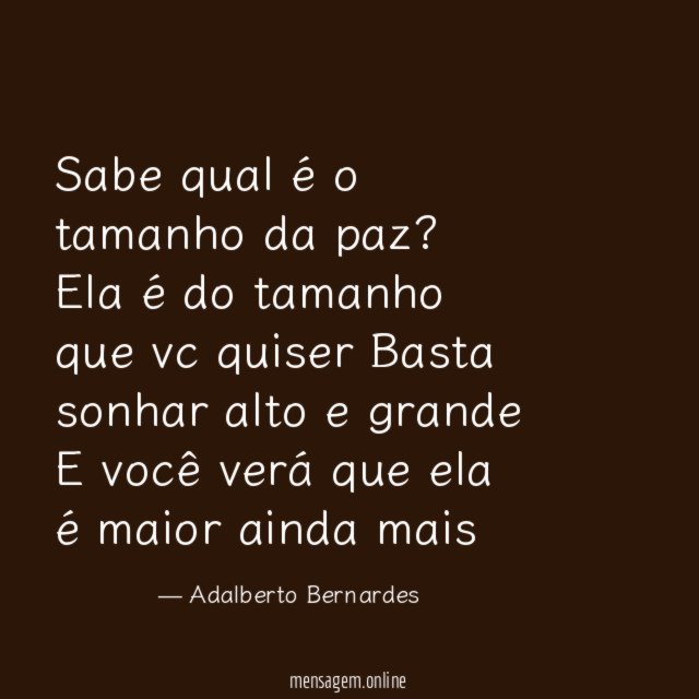 Sabe qual é o tamanho da paz