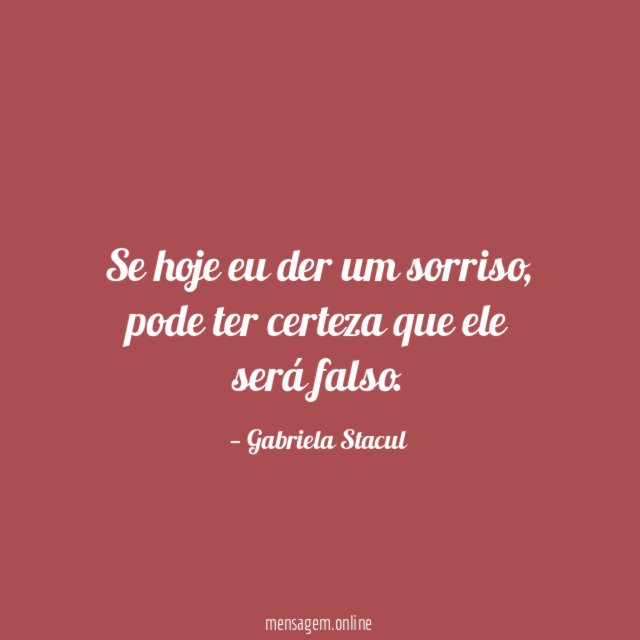 Se hoje eu der um sorriso