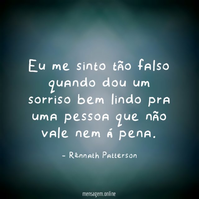 Eu me sinto tão falso quando dou um