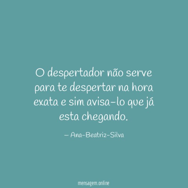 O despertador não serve para te despertar na