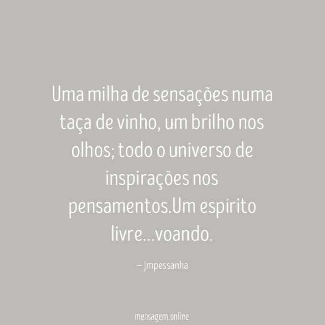 Uma milha de sensações numa taça de vinho