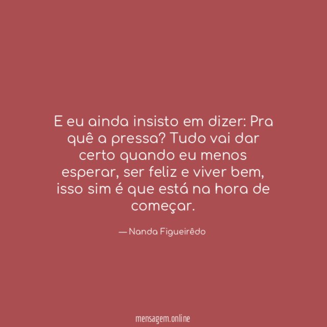 E eu ainda insisto em dizer