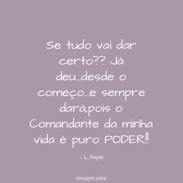 Se tudo vai dar certo