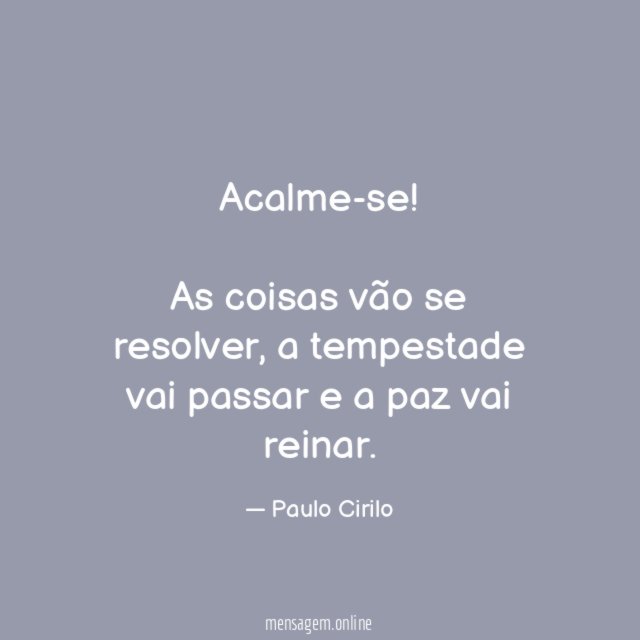 Acalme-se