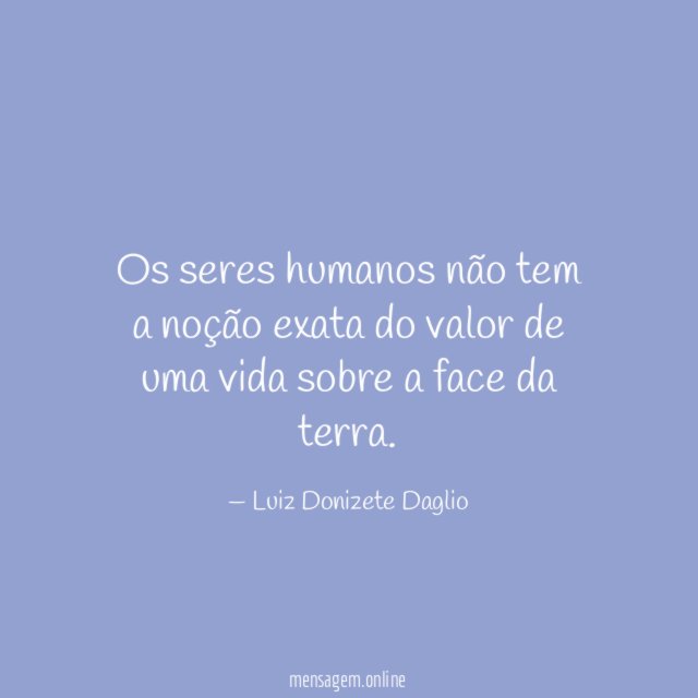 Os seres humanos não tem a noção exata