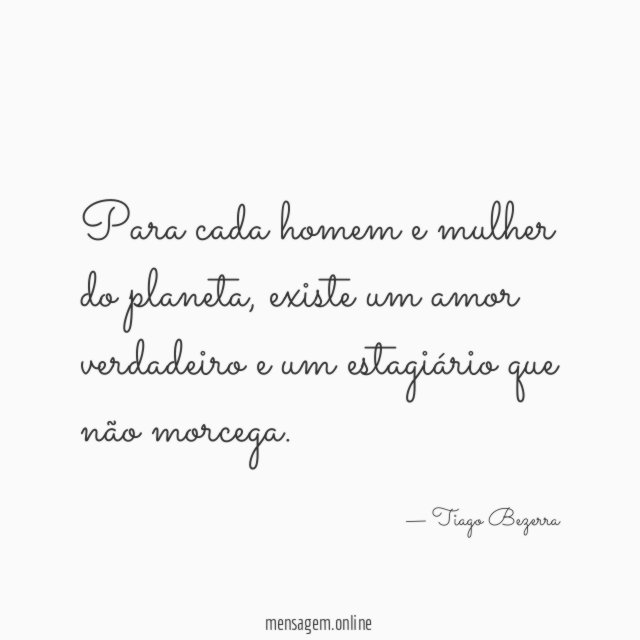 Para cada homem e mulher do planeta