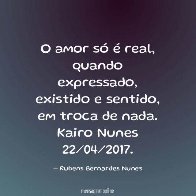 O amor só é real