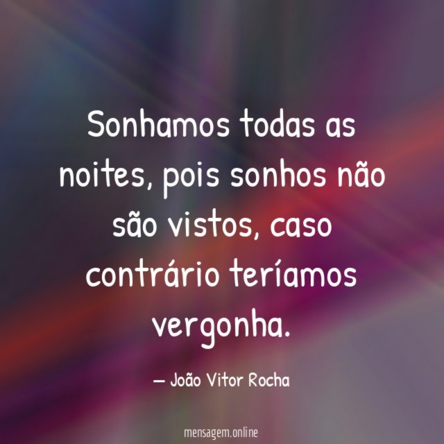 Sonhamos todas as noites