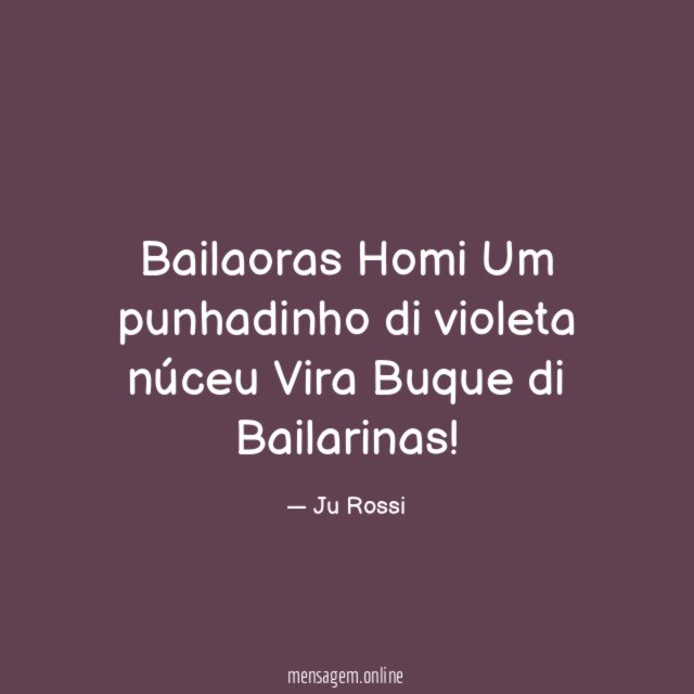 Bailaoras Homi Um punhadinho di violeta núceu Vira Buque di Bailarinas