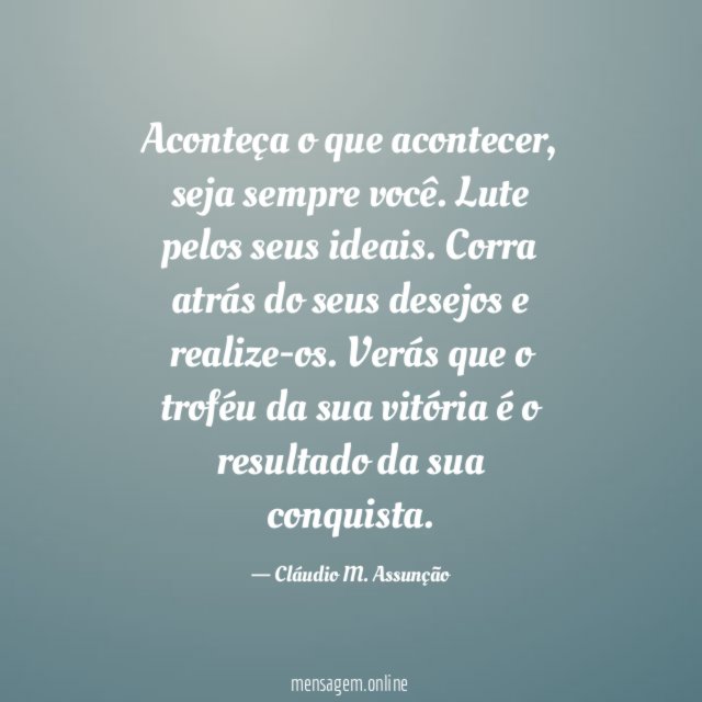 Aconteça o que acontecer