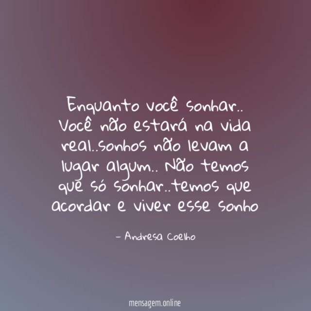 Enquanto você sonhar