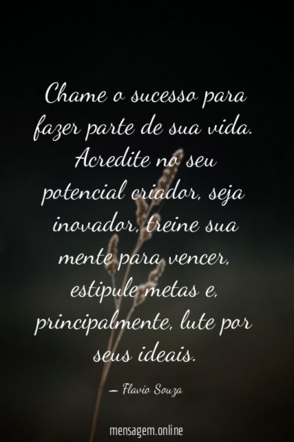 Chame o sucesso para fazer parte de sua vida