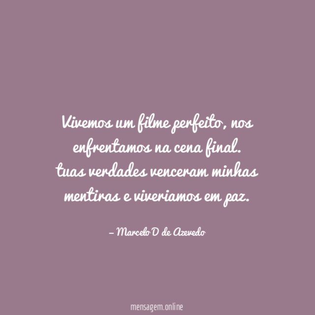 Vivemos um filme perfeito