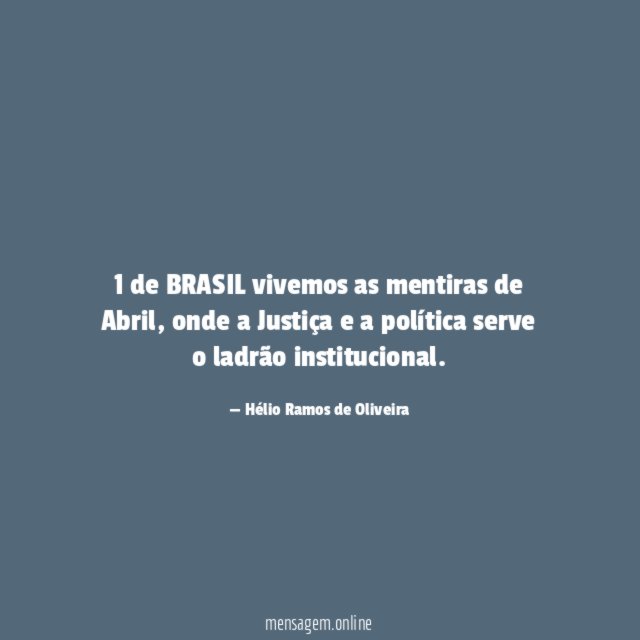 1 de BRASIL vivemos as mentiras de Abril