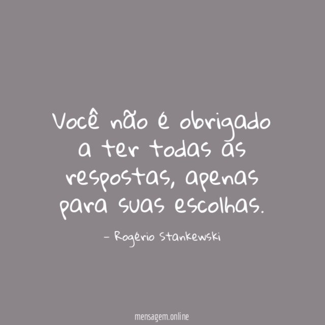 Você não é obrigado a ter todas as respostas