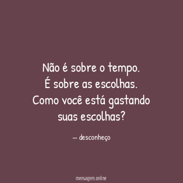 Não é sobre o tempo