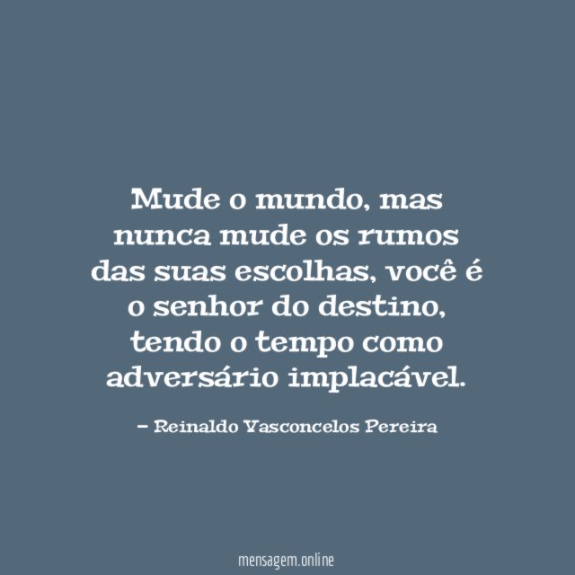 Mude o mundo