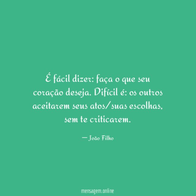É fácil dizer