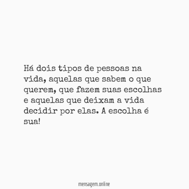 Há dois tipos de pessoas na vida