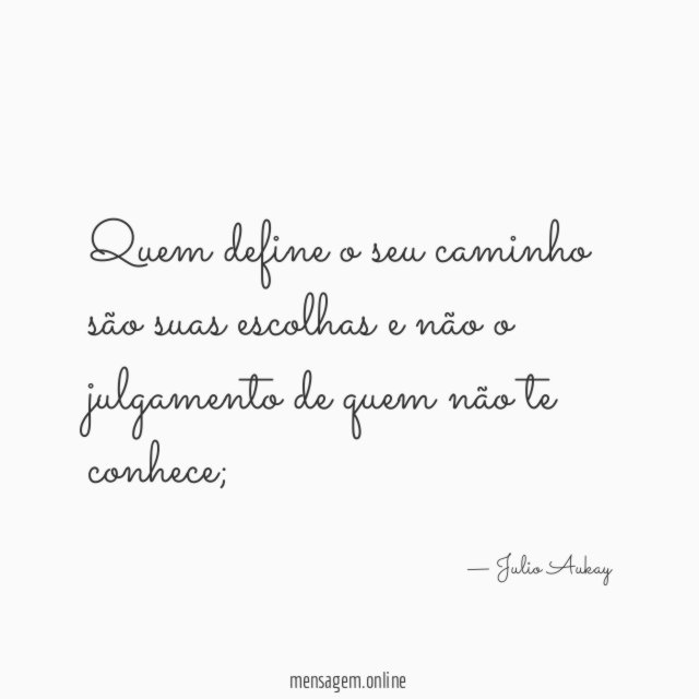 Quem define o seu caminho são suas escolhas