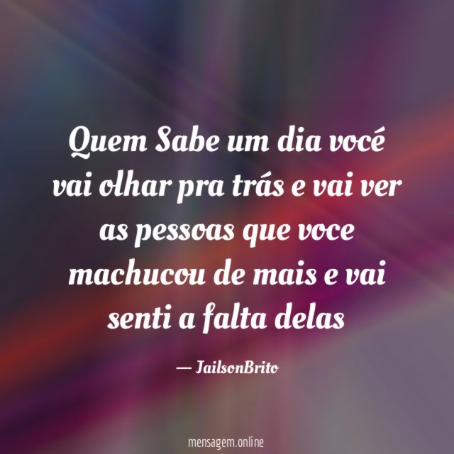 Quem Sabe um dia vocé vai olhar pra