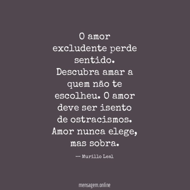 O amor excludente perde sentido