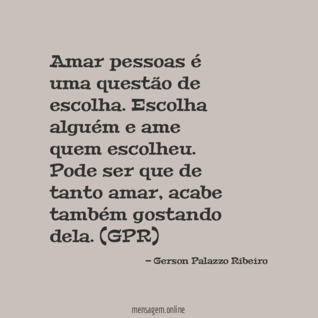 Amar pessoas é uma questão de escolha