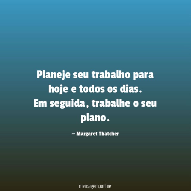 Planeje seu trabalho para hoje e todos os dias