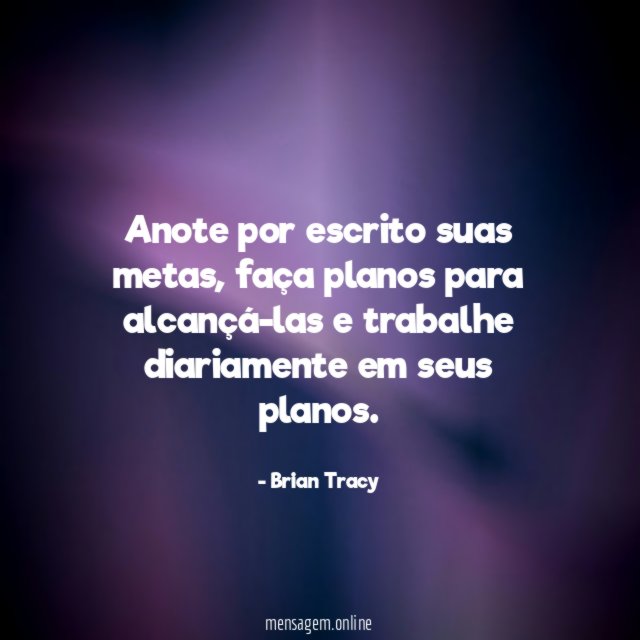 Anote por escrito suas metas