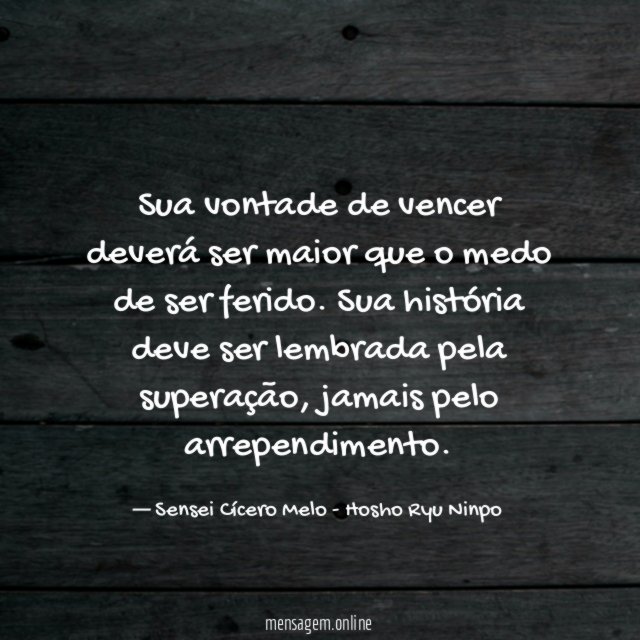 Sua vontade de vencer deverá ser maior que