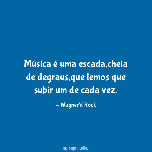 Música é uma escada