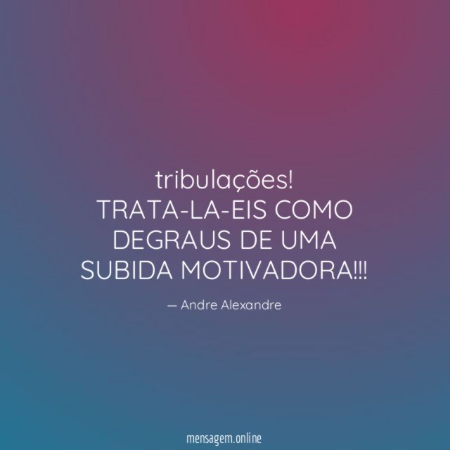tribulações