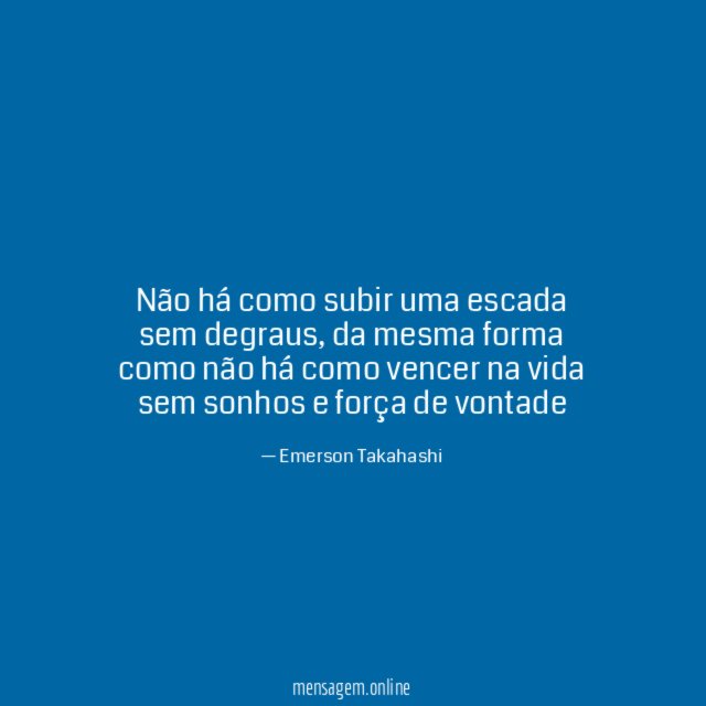 Não há como subir uma escada sem degraus