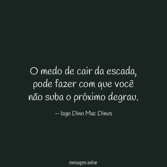 O medo de cair da escada