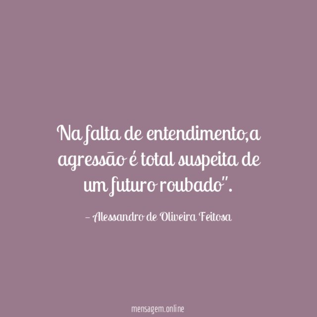 Na falta de entendimento