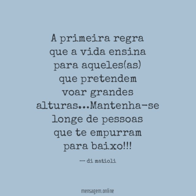 A primeira regra que a vida ensina para