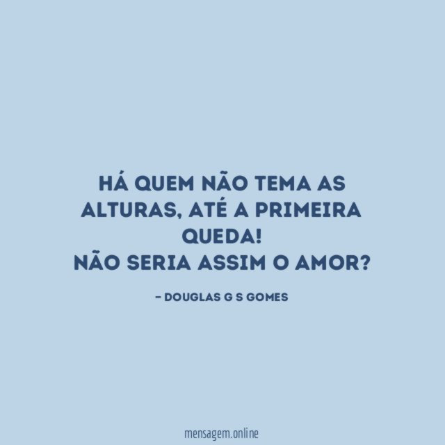 Há quem não tema as alturas