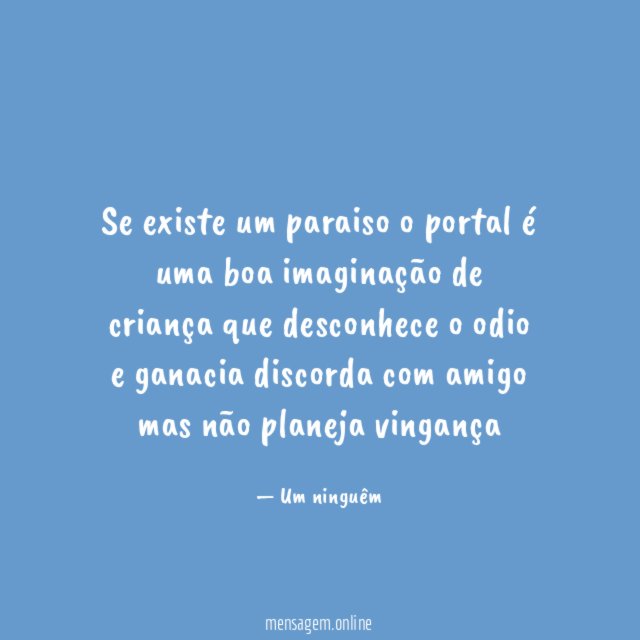 Se existe um paraiso o portal é uma